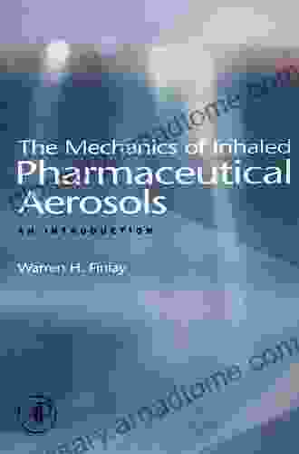 The Mechanics Of Inhaled Pharmaceutical Aerosols: An Introduction