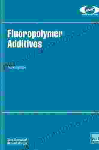 Fluoropolymer Additives (Plastics Design Library)