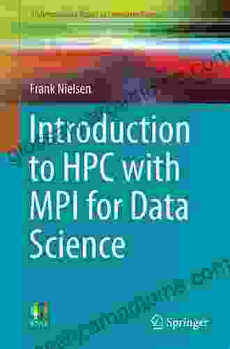 Introduction to HPC with MPI for Data Science (Undergraduate Topics in Computer Science)