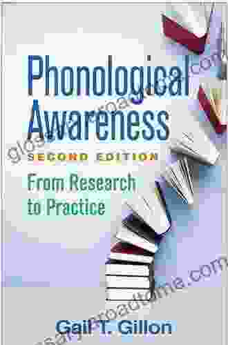 Phonological Awareness Second Edition: From Research To Practice