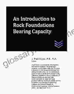 An Introduction To Rock Foundations Bearing Capacity (Geotechnical Engineering)