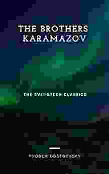 The Brothers Karamazov: Illustrated (Evergreen Classics)