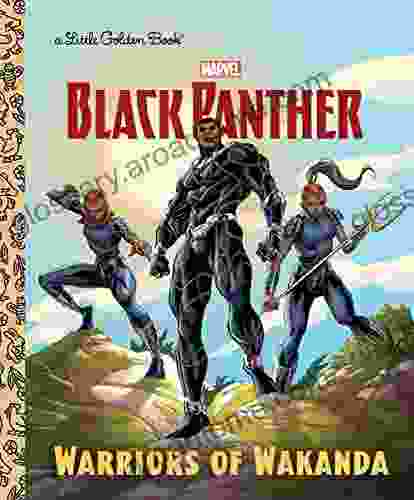 Warriors Of Wakanda (Marvel: Black Panther) (Little Golden Book)