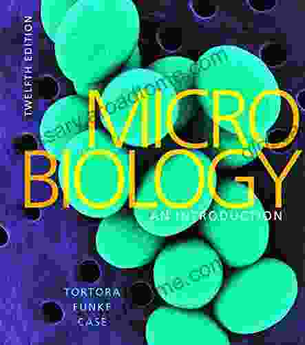 Microbiology: An Introduction (2 Downloads) Gerard J Tortora