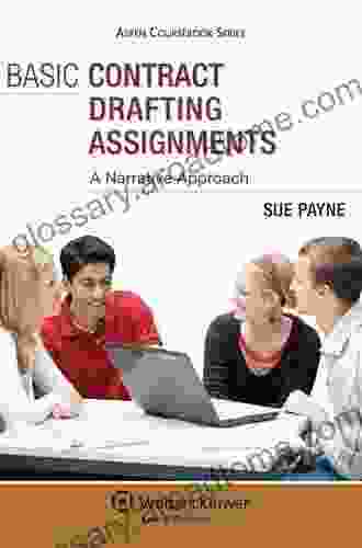 Basic Contract Drafting Assignments: A Narrative Approach (Aspen Coursebook)