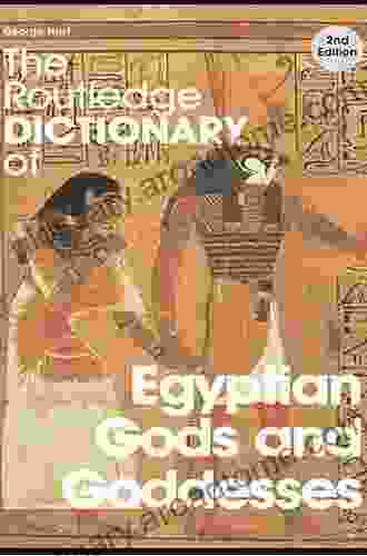 The Routledge Dictionary Of Egyptian Gods And Goddesses (Routledge Dictionaries)