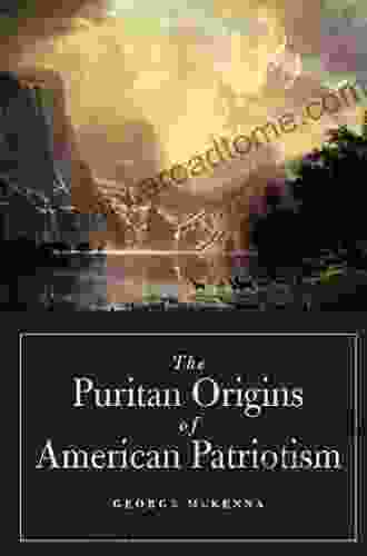 The Puritan Origins of American Patriotism