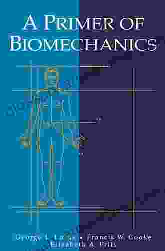 A Primer Of Biomechanics (Springer Handbook Of Auditory)