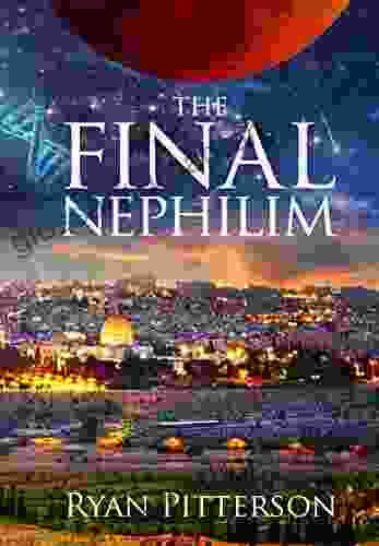 The Final Nephilim Ryan Pitterson