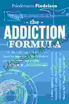 The Addiction Formula: A Holistic Approach To Writing Captivating Memorable Hit Songs With 317 Proven Commercial Techniques And 331 Examples (Holistic Songwriting 1)