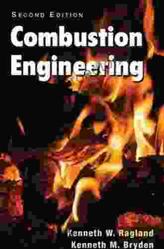 Combustion Engineering Kenneth M Bryden