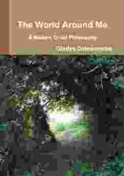 The World Around Me A Modern Druid Philosophy