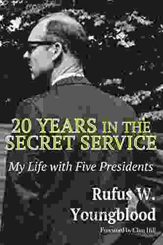 20 Years In The Secret Service: My Life With Five Presidents