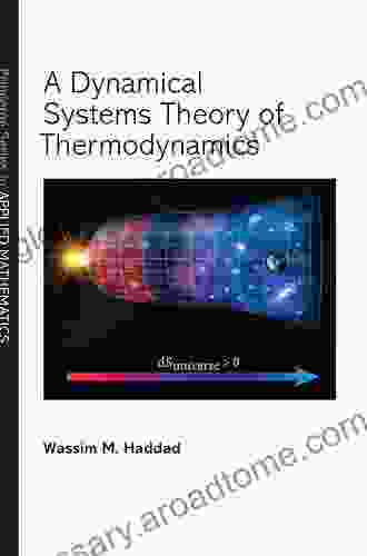 A Dynamical Systems Theory Of Thermodynamics (Princeton In Applied Mathematics 1)