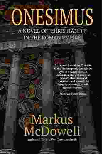 Onesimus: A Novel Of Christianity In The Roman Empire