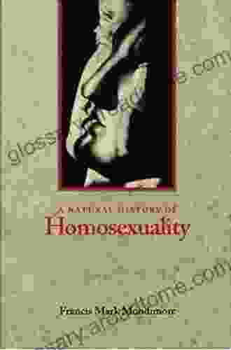 A Natural History of Homosexuality