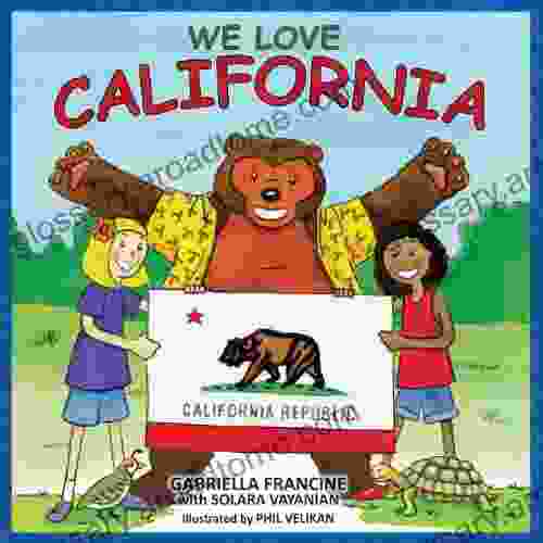 We Love California Gabriella Francine