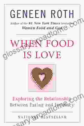 When Food Is Love: Exploring The Relationship Between Eating And Intimacy