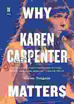 Why Karen Carpenter Matters (Music Matters 3)