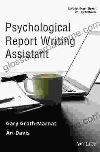 Psychological Report Writing Assistant Gary Groth Marnat